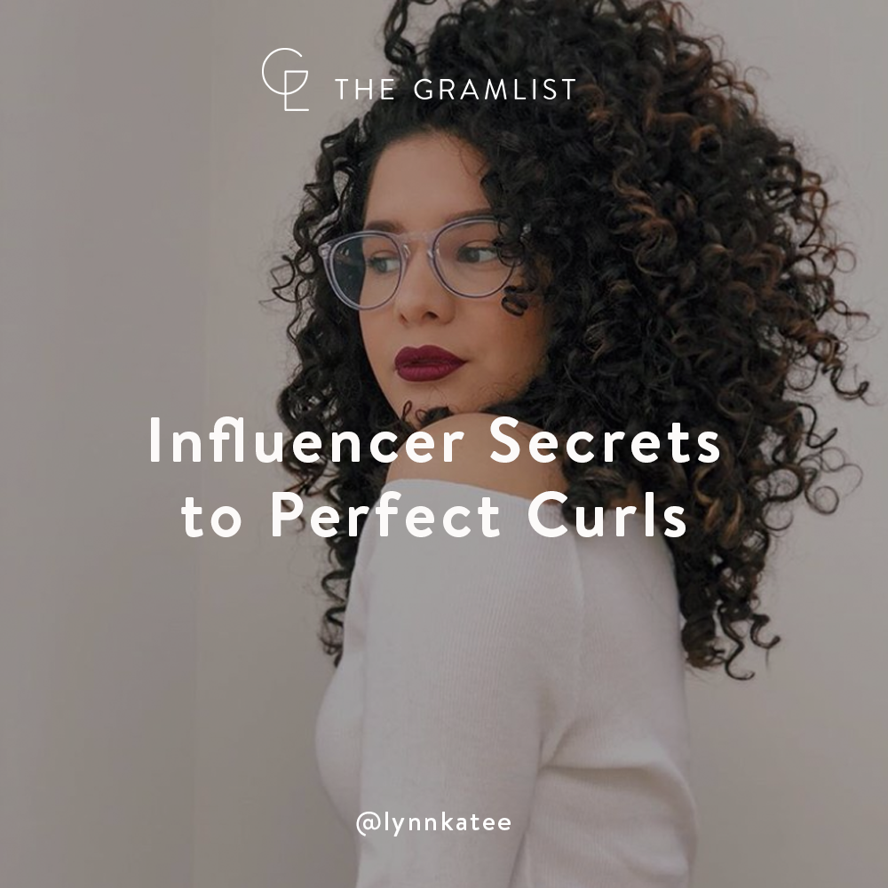 Influencer Secrets to Perfect Curls - The Gramlist